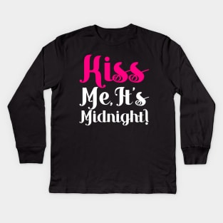 Kiss Me It's Midnight - New Years Eve Party Resolution Kids Long Sleeve T-Shirt